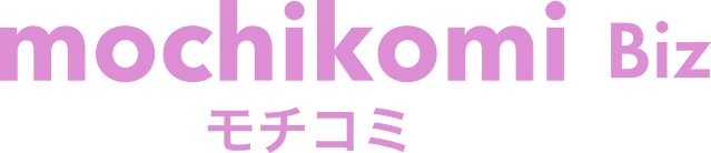 mochikomi Biz モチコミ